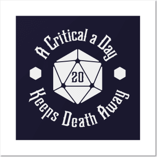 A Critical a Day Keeps Death Away Critical D20 Posters and Art